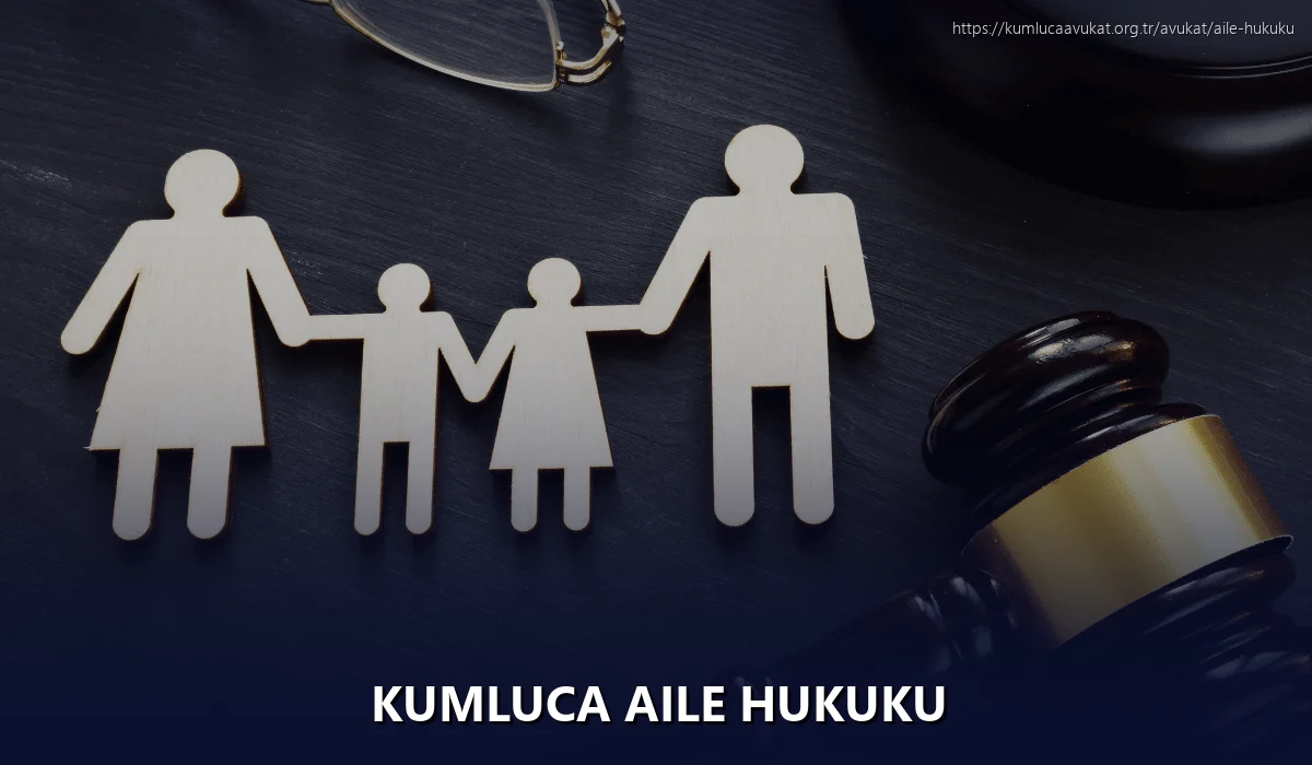 Kumluca Aile Hukuku
