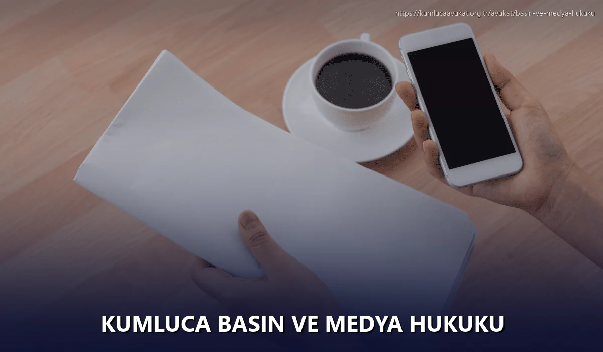 Kumluca Basın ve Medya Hukuku