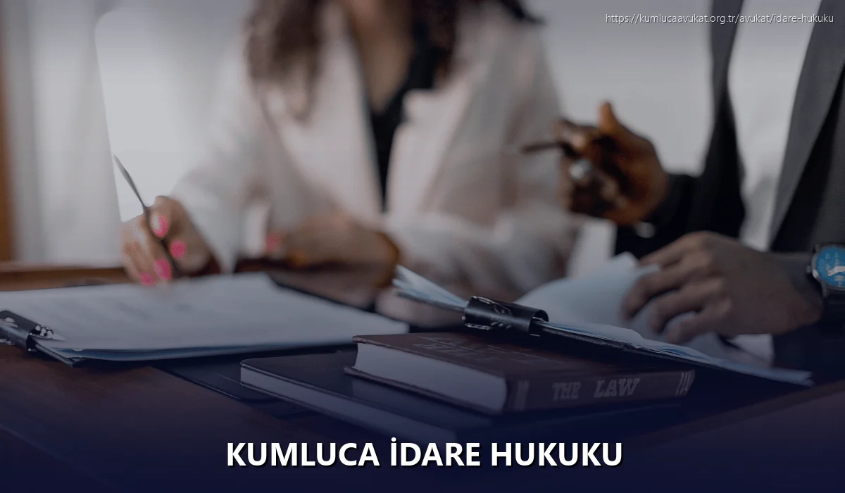 Kumluca İdare Hukuku