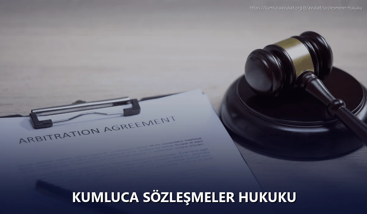 Kumluca Sözleşmeler Hukuku